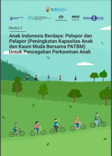 Anak Indonesia Berdaya : Pelopor dan Pelapor (Peningkatan Kapasitas Anak dan kaum Muda Bersama PATBM) untuk Pencegahan Perkawinan Anak